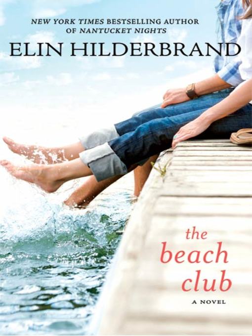Title details for The Beach Club by Elin Hilderbrand - Wait list